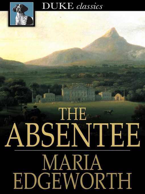 Title details for The Absentee by Maria Edgeworth - Wait list